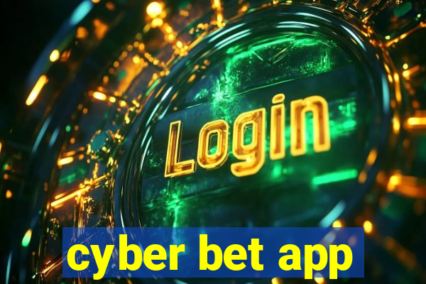 cyber bet app